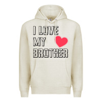 Oatmeal Heather i love my brother, brothers day , brother sister  love Premium Hoodie - artisFamous