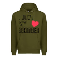 Army Green i love my brother, brothers day , brother sister  love Premium Hoodie - artisFamous