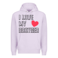 Lilac i love my brother, brothers day , brother sister  love Premium Hoodie - artisFamous