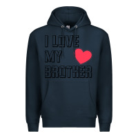 Navy i love my brother, brothers day , brother sister  love Premium Hoodie - artisFamous