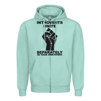 Seafoam introverts unite seperately in your own homes Zipper Hoodie - Bettercallsaul