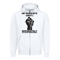 White introverts unite seperately in your own homes Zipper Hoodie - Bettercallsaul