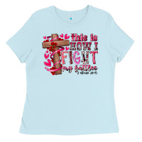 Baby Blue this is how i fight my battles Ladies Tee - RacoonDesign