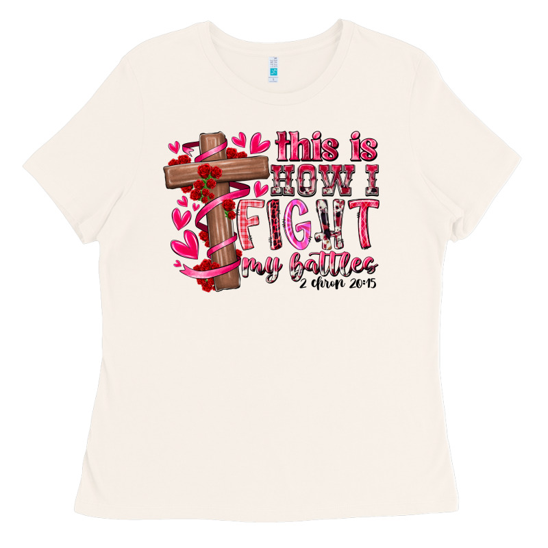 This Is How I Fight My Battles Ladies Tee by RacoonDesign | Teevron