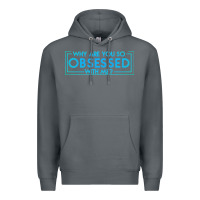 Rock why are you so obsessed with me Premium Hoodie - artisFamous