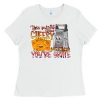 White This Might  Sound Chessy But it Think You Are Grat Ladies Tee - RacoonDesign