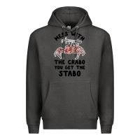 Charcoal Heather mess with the crabo you get the stabo Premium Hoodie - artisFamous