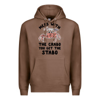 Chestnut mess with the crabo you get the stabo Premium Hoodie - artisFamous