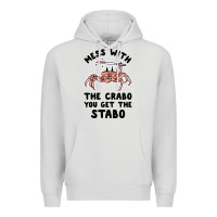 Dove Grey mess with the crabo you get the stabo Premium Hoodie - artisFamous