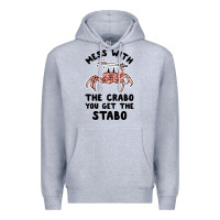 Heather Grey mess with the crabo you get the stabo Premium Hoodie - artisFamous