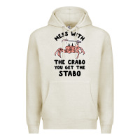 Oatmeal Heather mess with the crabo you get the stabo Premium Hoodie - artisFamous