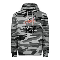 Slate Camo mess with the crabo you get the stabo Premium Hoodie - artisFamous