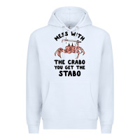 White mess with the crabo you get the stabo Premium Hoodie - artisFamous