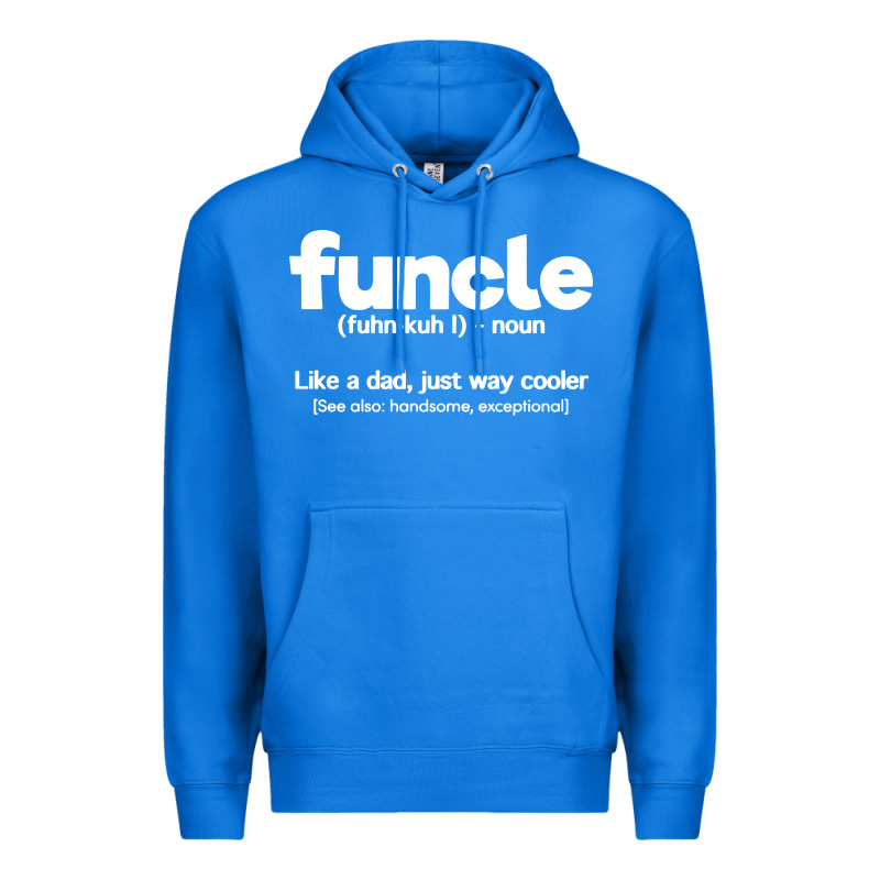 Funcle Definition Premium Hoodie by artisFamous | Teevron