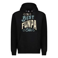 Black The Best Funpa Ever - Mens Funny Dad and Grandpa Premium Hoodie - artisFamous