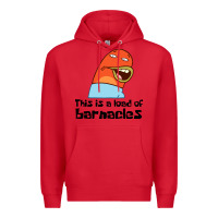 Red this is a load of barnacles Premium Hoodie - artisFamous