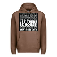 Chestnut Let there be house music Premium Hoodie - artisFamous