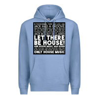 Colony Blue Let there be house music Premium Hoodie - artisFamous