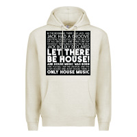 Oatmeal Heather Let there be house music Premium Hoodie - artisFamous