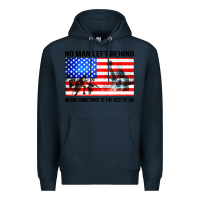 Navy no man left behind means something to the rest of us Premium Hoodie - artisFamous