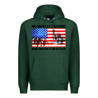 Sports Green no man left behind means something to the rest of us Premium Hoodie - artisFamous