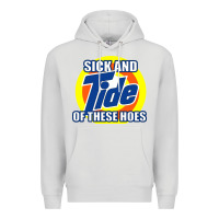 Dove Grey sick and tide of these hoes Premium Hoodie - artisFamous