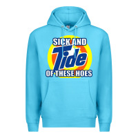 Ocean Blue sick and tide of these hoes Premium Hoodie - artisFamous