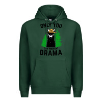 Sports Green only you can prevent drama llama Premium Hoodie - artisFamous