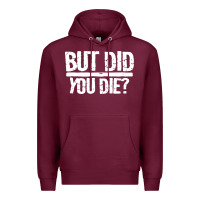 Burgundy but did you die Premium Hoodie - artisFamous