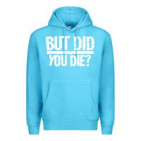 Ocean Blue but did you die Premium Hoodie - artisFamous