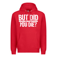 Red but did you die Premium Hoodie - artisFamous