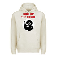 Oatmeal Heather nice up the dance Premium Hoodie - artisFamous