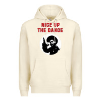 Sandshell nice up the dance Premium Hoodie - artisFamous