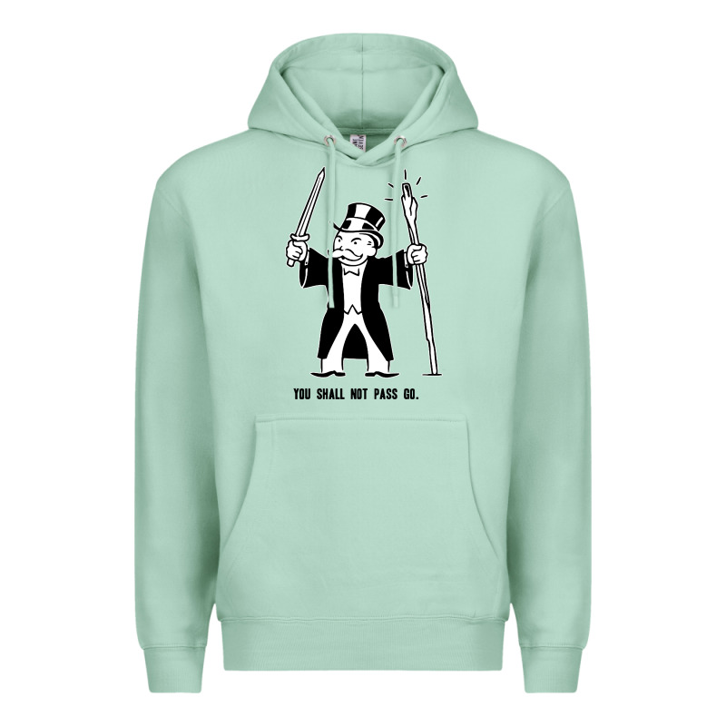 You Shall Not Pass Go Premium Hoodie by artisFamous | Teevron