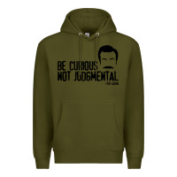 Army Green be curious not judgemental Premium Hoodie - artisFamous