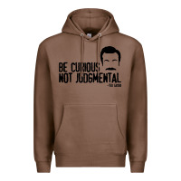 Chestnut be curious not judgemental Premium Hoodie - artisFamous