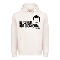 Pale Pink be curious not judgemental Premium Hoodie - artisFamous