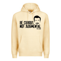 Be Curious Not Judgemental Premium Hoodie | Teevron