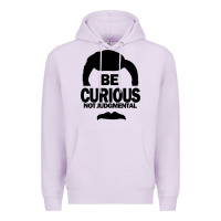 Lilac be curious not judgmental Premium Hoodie - artisFamous