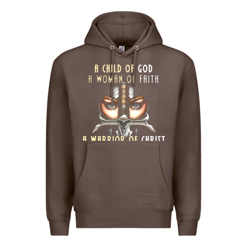 Child Of God Woman Of Faith Warrior Of Christ Premium Hoodie by artisFamous | Teevron