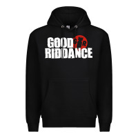 Black good riddance Premium Hoodie - artisFamous