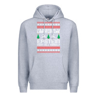 Heather Grey epstein didnt kill himself christmas Premium Hoodie - artisFamous