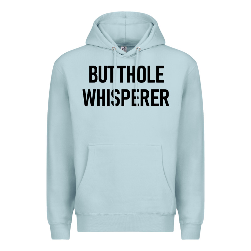 Butthole Whisperer Premium Hoodie by artisFamous | Teevron