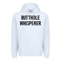 White butthole whisperer Premium Hoodie - artisFamous