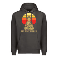 Smoke let that shit go buddha Premium Hoodie - artisFamous