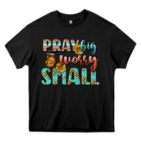 Black pray big worry small Heavy Core Tee - BundleAndBundleShop