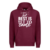 Burgundy the best is yet to come shirt Premium Hoodie - artisFamous