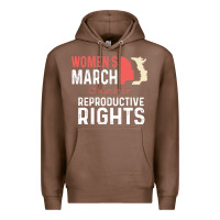 Chestnut women’s march for reproductive rights pro choice feminist, women’s Premium Hoodie - artisFamous