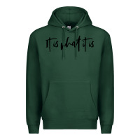 Sports Green it is what it is Premium Hoodie - artisFamous