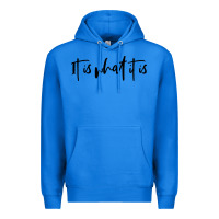 True Royal it is what it is Premium Hoodie - artisFamous